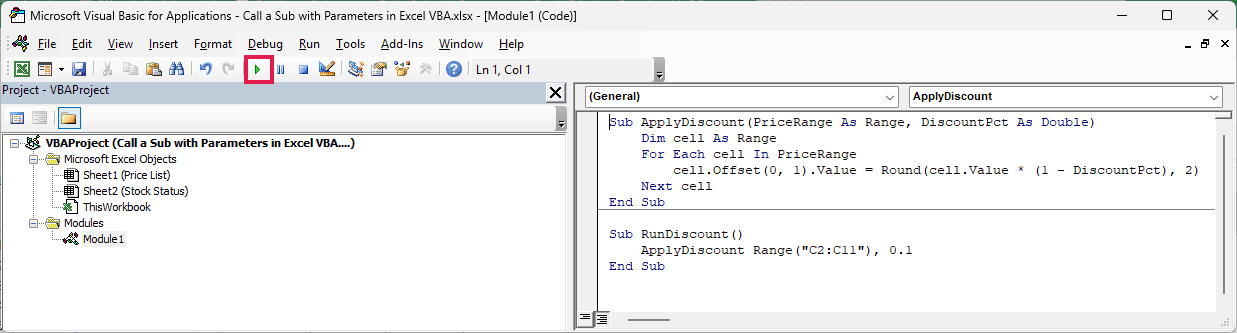 The VBA editor shows ApplyDiscount and RunDiscount, with the Run button highlighted.