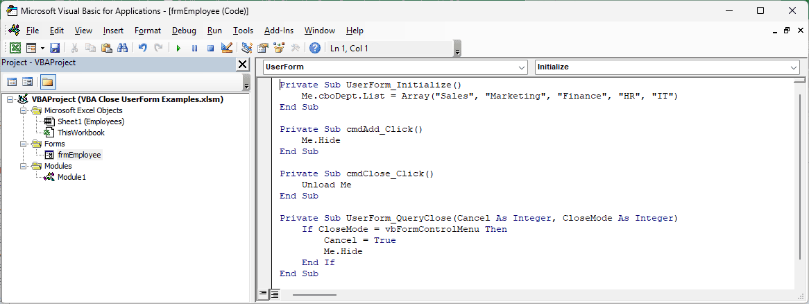 frmEmployee QueryClose code using Cancel = True and Me.Hide for the X button