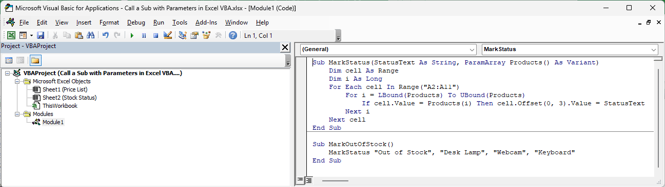 MarkStatus uses ParamArray Products to accept any number of product names in the VBA editor.