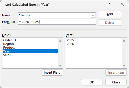 Insert Calculated Item in Year dialog with Change as the name and ='2026'-'2025' as the formula