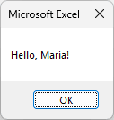 MsgBox showing "Hello, Maria!" with an OK button