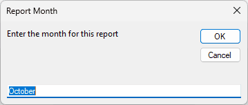 Report Month InputBox with "Enter the month for this report" and October as the default