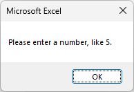 MsgBox showing "Please enter a number, like 5."