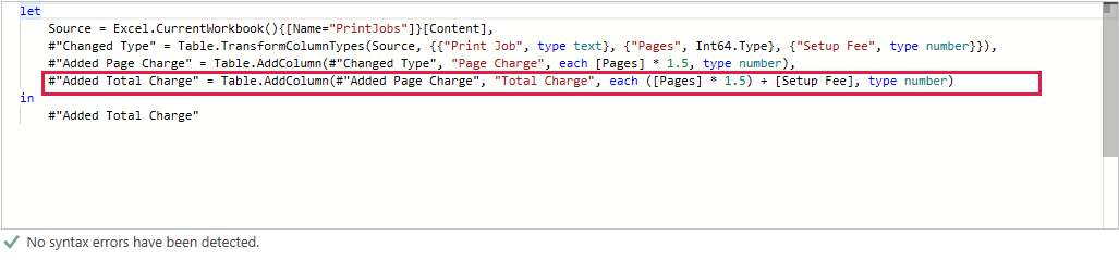Corrected M query with one outer let block and two added-column steps.