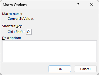 Macro Options dialog assigning Ctrl+Shift+Q to the ConvertToValues macro.