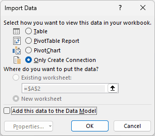 Import Data dialog with Only Create Connection selected and Add this data to the Data Model unchecked.