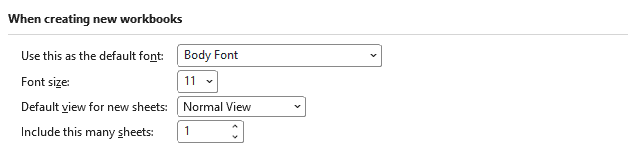 Excel Options shows new workbook defaults of Body Font, size 11, Normal View, and one sheet.