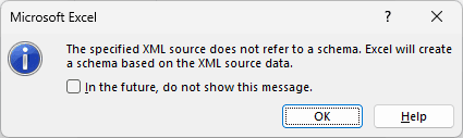 Excel message explaining that a schema will be created from the XML source data